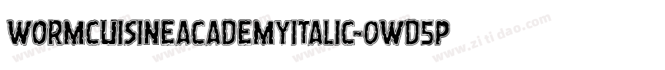 WormCuisineAcademyItalic-0WD5P字体转换