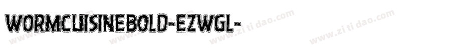 WormCuisineBold-eZwgl字体转换