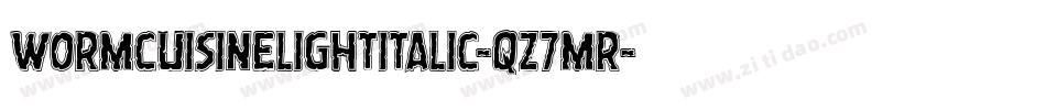 WormCuisineLightItalic-qZ7Mr字体转换
