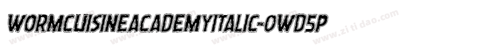 WormCuisineAcademyItalic-0WD5P字体转换