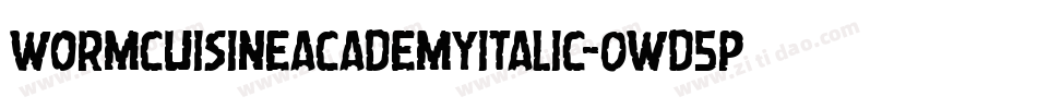 WormCuisineAcademyItalic-0WD5P字体转换