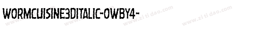 WormCuisine3DItalic-owBY4字体转换