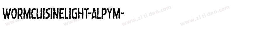 WormCuisineLight-ALPYM字体转换 WormCuisineLight-ALPYM字体转换