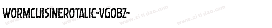 WormCuisineRotalic-VGOBZ字体转换