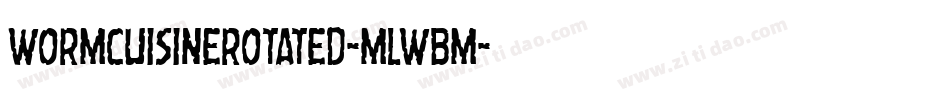 WormCuisineRotated-mLWBm字体转换