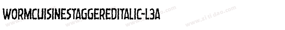 WormCuisineStaggeredItalic-L3aL5字体转换