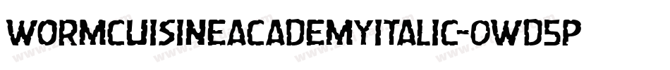 WormCuisineAcademyItalic-0WD5P字体转换
