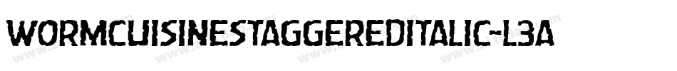 WormCuisineStaggeredItalic-L3aL5字体转换