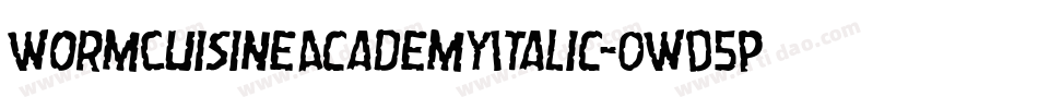 WormCuisineAcademyItalic-0WD5P字体转换
