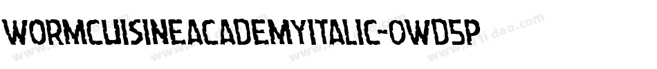 WormCuisineAcademyItalic-0WD5P字体转换