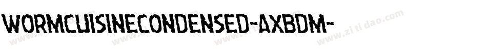 WormCuisineCondensed-axBdm字体转换