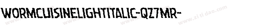 WormCuisineLightItalic-qZ7Mr字体转换