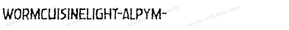 WormCuisineLight-ALPYM字体转换 WormCuisineLight-ALPYM字体转换