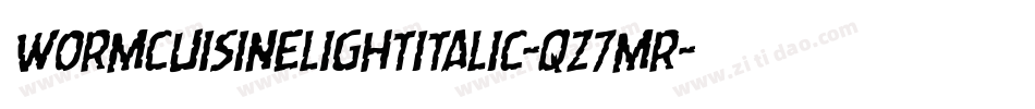 WormCuisineLightItalic-qZ7Mr字体转换