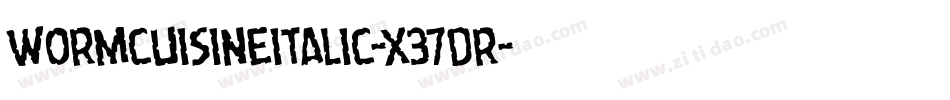 WormCuisineItalic-x37dr字体转换