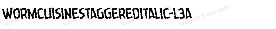 WormCuisineStaggeredItalic-L3aL5字体转换