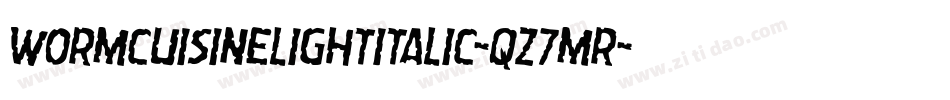 WormCuisineLightItalic-qZ7Mr字体转换