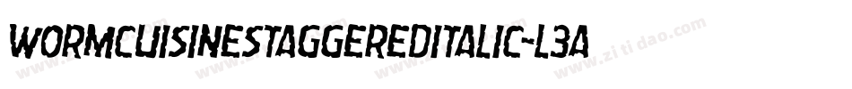 WormCuisineStaggeredItalic-L3aL5字体转换