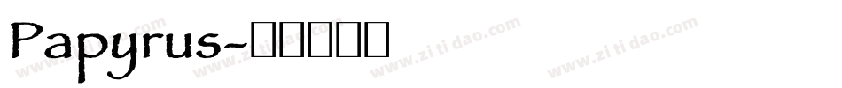 Papyrus字体转换