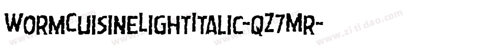 WormCuisineLightItalic-qZ7Mr字体转换