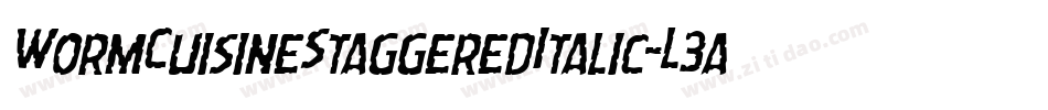 WormCuisineStaggeredItalic-L3aL5字体转换