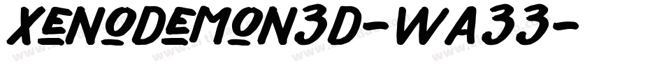 XenoDemon3D-wa33字体转换