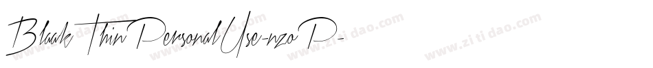 BlaakThinPersonalUse-nzoP字体转换 BlaakThinPersonalUse-nzoP字体转换