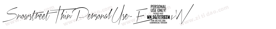 SnowstreetThinPersonalUse-E6vW字体转换 SnowstreetThinPersonalUse-E6vW字体转换