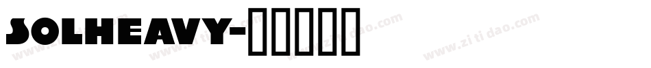 SolHeavy字体转换