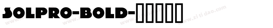 SolPro-Bold字体转换