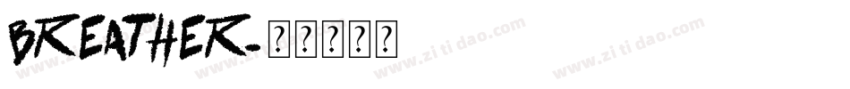 breather字体转换