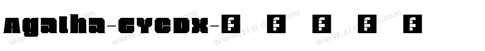 Agatha-6YeDx字体转换