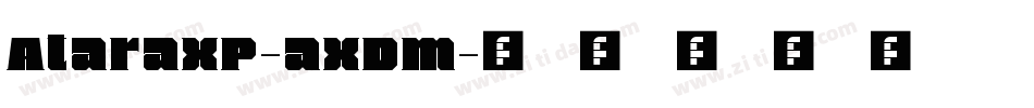 AtaraxP-axDm字体转换