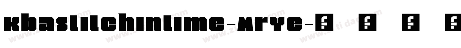 Kbastitchintime-MrYe字体转换