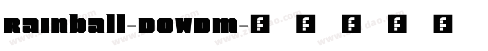 Rainball-DOWDm字体转换