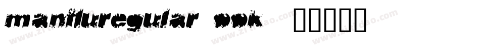 ManFluRegular-OoK4字体转换