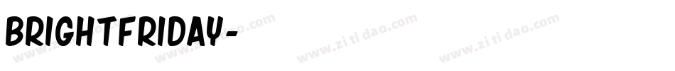 BrightFriday字体转换