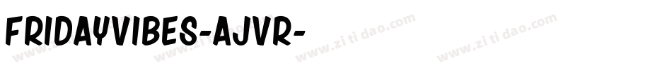 FridayVibes-ajvR字体转换