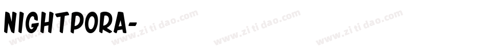 NIGHTPORA字体转换