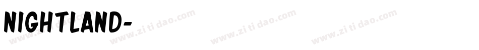 Nightland字体转换