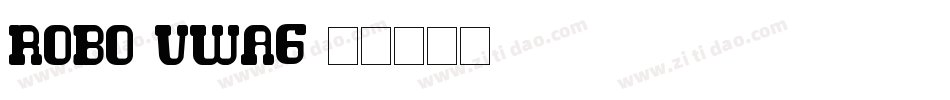 Robo-VWa6字体转换