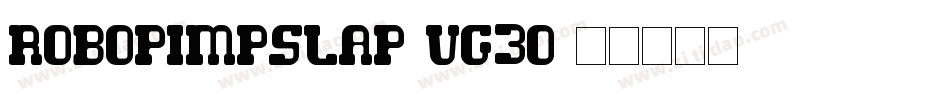 RoboPimpSlap-vg3O字体转换