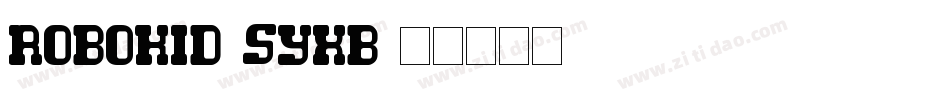 Robokid-5yxB字体转换