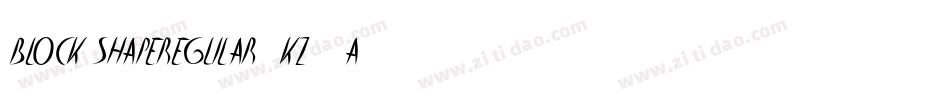 BlockShapeRegular-KZ9A字体转换