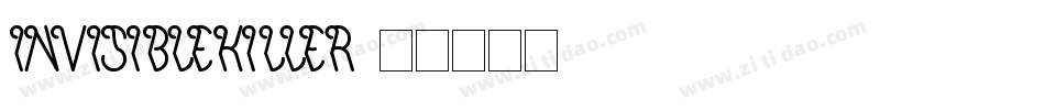 InvisibleKiller字体转换