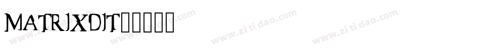 Matrixdit字体转换