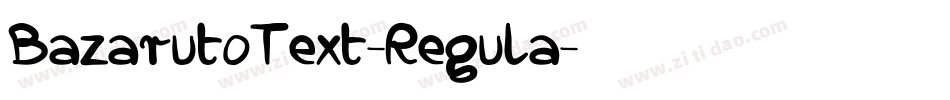 BazarutoText-Regula字体转换