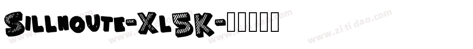 Sillhoute-Xl6K字体转换
