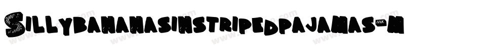 Sillybananasinstripedpajamas-mpga字体转换