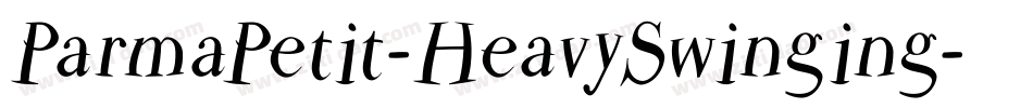 ParmaPetit-HeavySwinging字体转换